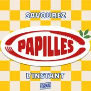 Papilles - Savourer l'instant
