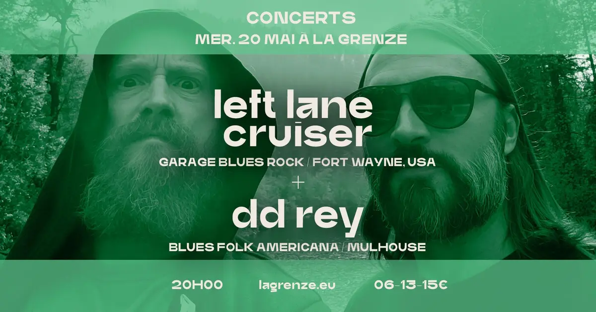 Left Lane Cruiser + DD Rey en concert à La Grenze