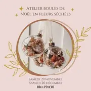 Atelier Boules de Noël en fleurs séchées 
