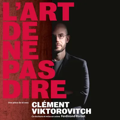 Clément Viktorovitch L'Art de ne pas dire