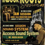 Indoor Roots Sessions #2 / Jam Session&Sound System