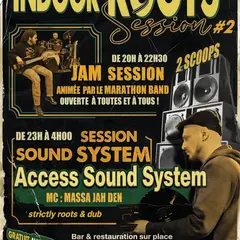 Indoor Roots Sessions #2 / Jam Session&Sound System
