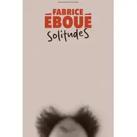 Fabrice Eboué Solitudes &copy; DR
