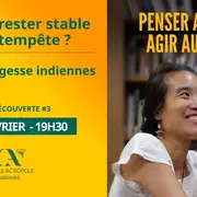 Etre stable dans la tempête - Les clés de sagesse indiennes 