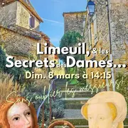 Visite de Limeuil et des Secrets de Dames... Dimanche 8mars à 14:15