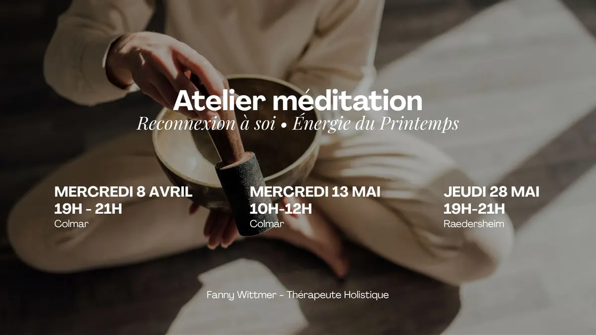 Atelier méditation • S’ouvrir et prendre sa place