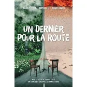 Un dernier pour la route