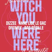 Witch You Were Here #4