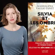 Rencontre littéraire : Silvia et les ombres de Maddalena Vaglio Tanet