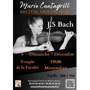 Marie Cantagrill en récital violon avec J-S. Bach !!