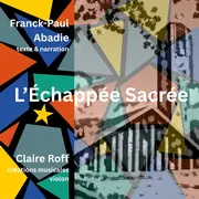 L'Echappée Sacrée