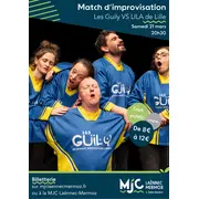 Match d'improvisation théâtrale Les Guily (LYON) / La Lila (LILLE)