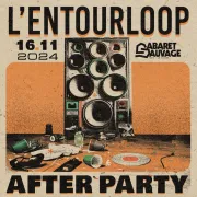 After Party L\'Entourloop