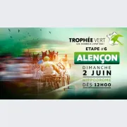 L\'Hippodrome d\'Alençon en Fête pour la 6ème étape du Trophée Vert !