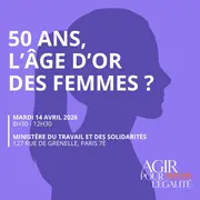  Think & Do Tank Marie Claire - 50 ANS, L’ÂGE D’OR DES FEMMES ? 