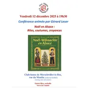 Conférence Noël en Alsace:  rites, coutumes, croyances.