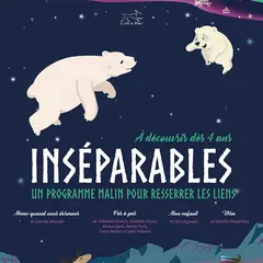 [Cinéma] Ciné Bout'Chou : Inséparables