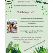 Balade de pleine conscience en plaine ville Lâcher-prise