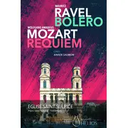 Requiem de Mozart -  Boléro de Ravel