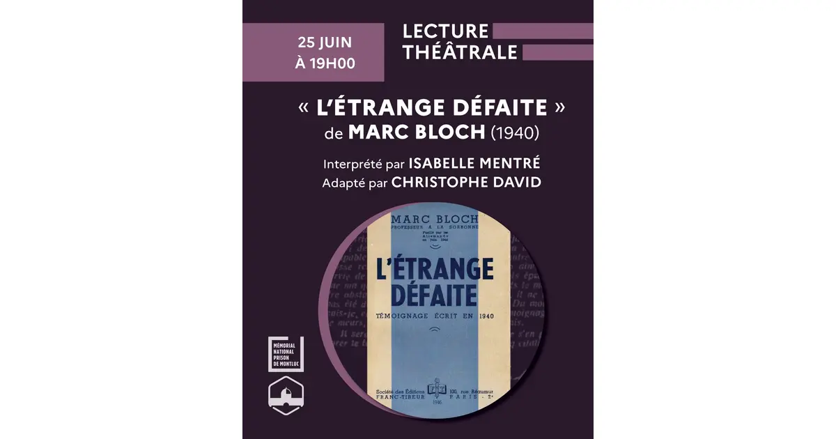 Lecture théâtralisée de « L'Étrange défaite » de Marc Bloch