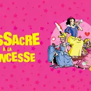 Massacre à la Princesse