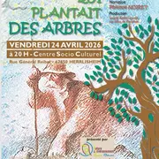 L'homme qui plantait des arbres
