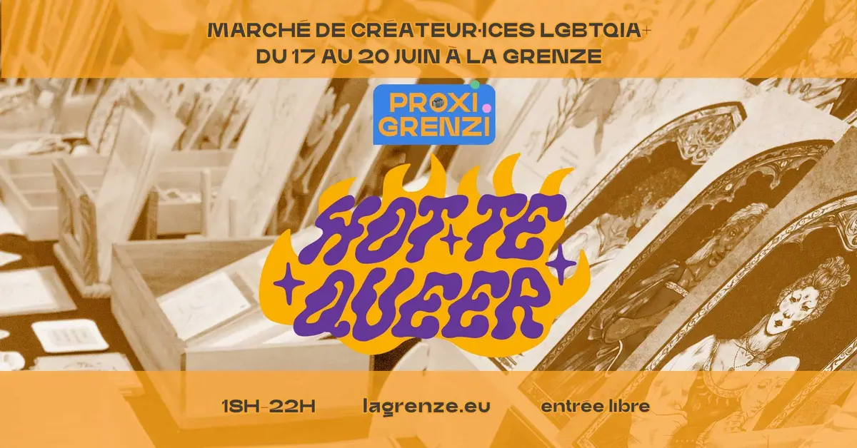HOT.TE QUEER : Marché de Créateur.ices LGBTQIA+ x PROXI GRENZI
