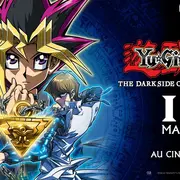 Yu-Gi-Oh! The Dark Side Of Dimensions - Ciné Manga