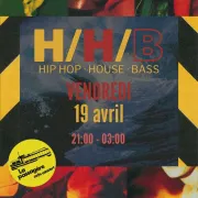 HHB / Hip Hop - House - Bass