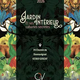Jardin Intérieur — Et ses cabanes secrètes