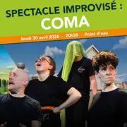 Spectacle d'impro - Concept : COMA