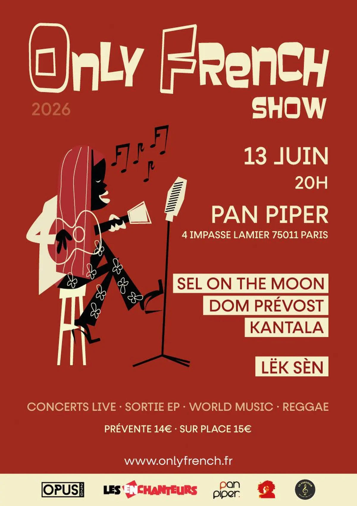 [Only French Show] Sel on the moon x Dom Prévost x Kantala x Lëk Sèn