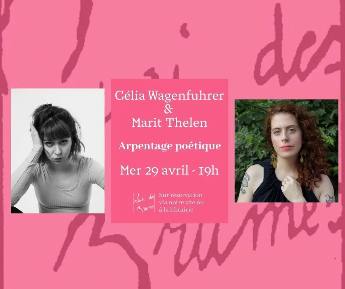Arpentage poétique avec Célia Wagenfuhrer et Marit Thelen