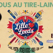Tous au Tire-LAINE avec une rencontre créative Lille/Leeds