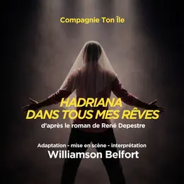 Hadriana dans tous mes rêves