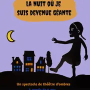 Jeune Public – La nuit où je suis devenue géante