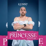 KENNY dans Je suis une princesse et je vous emmerde