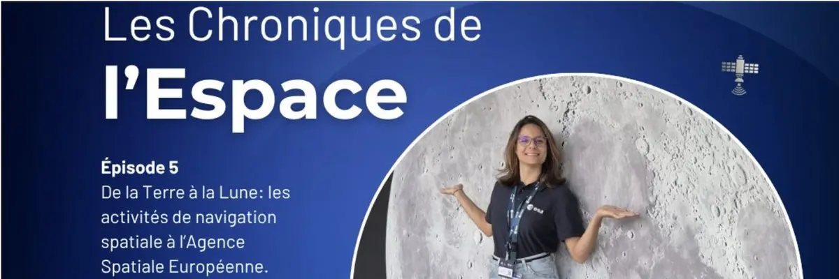 Les activités de navigation spatiale à l'Agence Spatiale Européenne