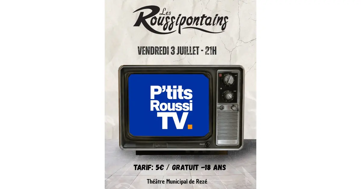 P'tits Roussi TV