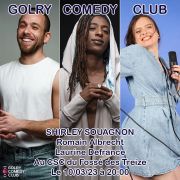 [Stand-Up] Golry Comedy Club #2 : Shirley Souagnon + Romain Albrecht + Laurine Defrance