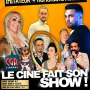 Le ciné fait son show ! Stand up, hypnose, imitateur et humoriste musical