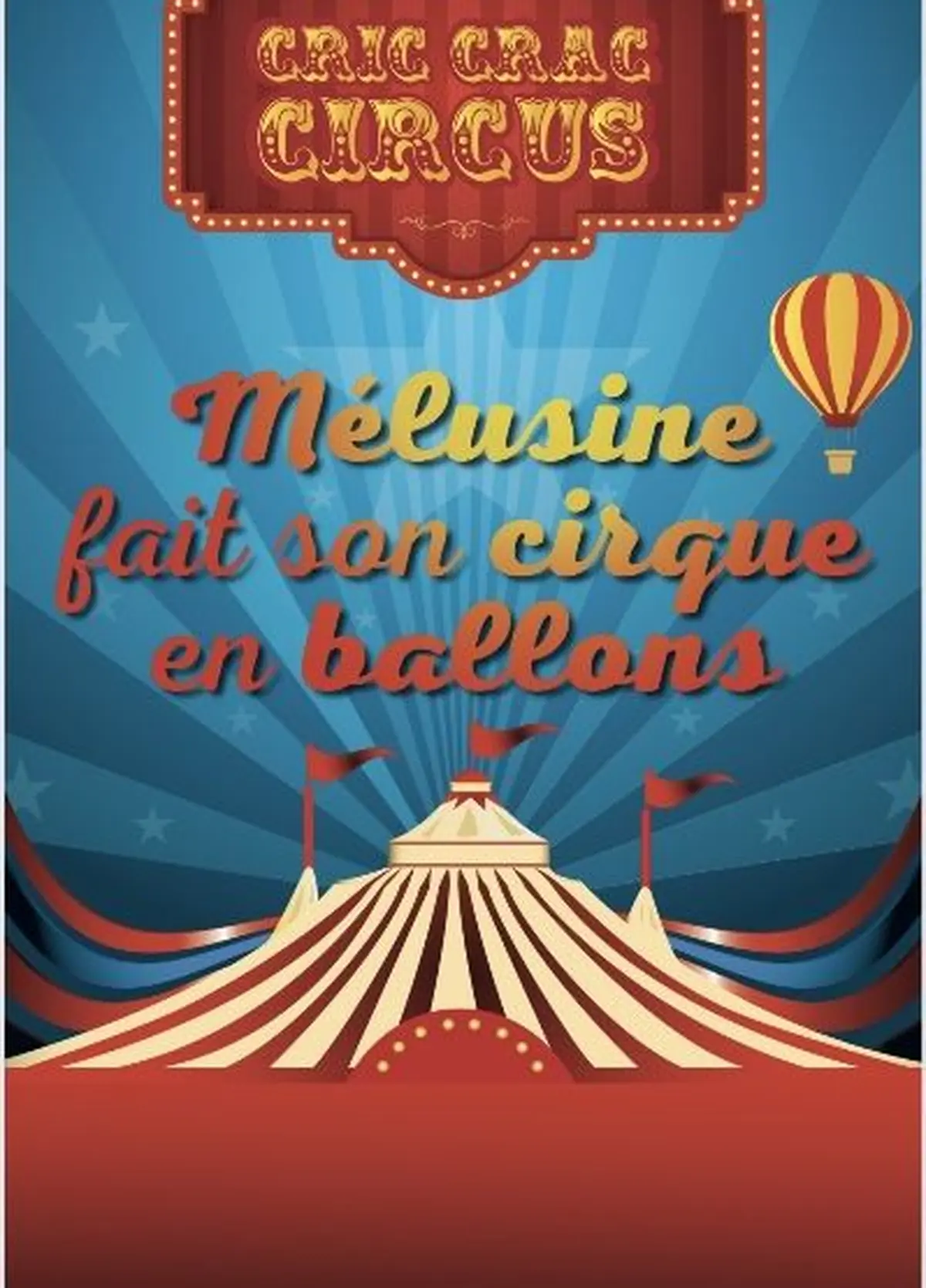 Mélusine fait son cirque en ballon 