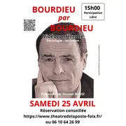 Vidéoconférence Bourdieu par Bourdieu présentée par T. Buisse