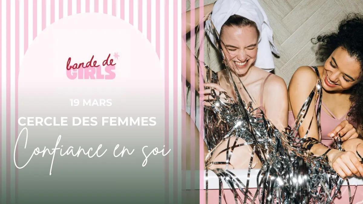 Conférence Confiance en Soi à La Rochelle, Soirée Entre Femmes le 19 Mars