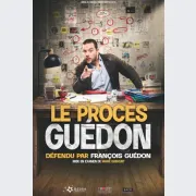Le spectacle de François Guédon  « Le procès Guédon » à Nantes