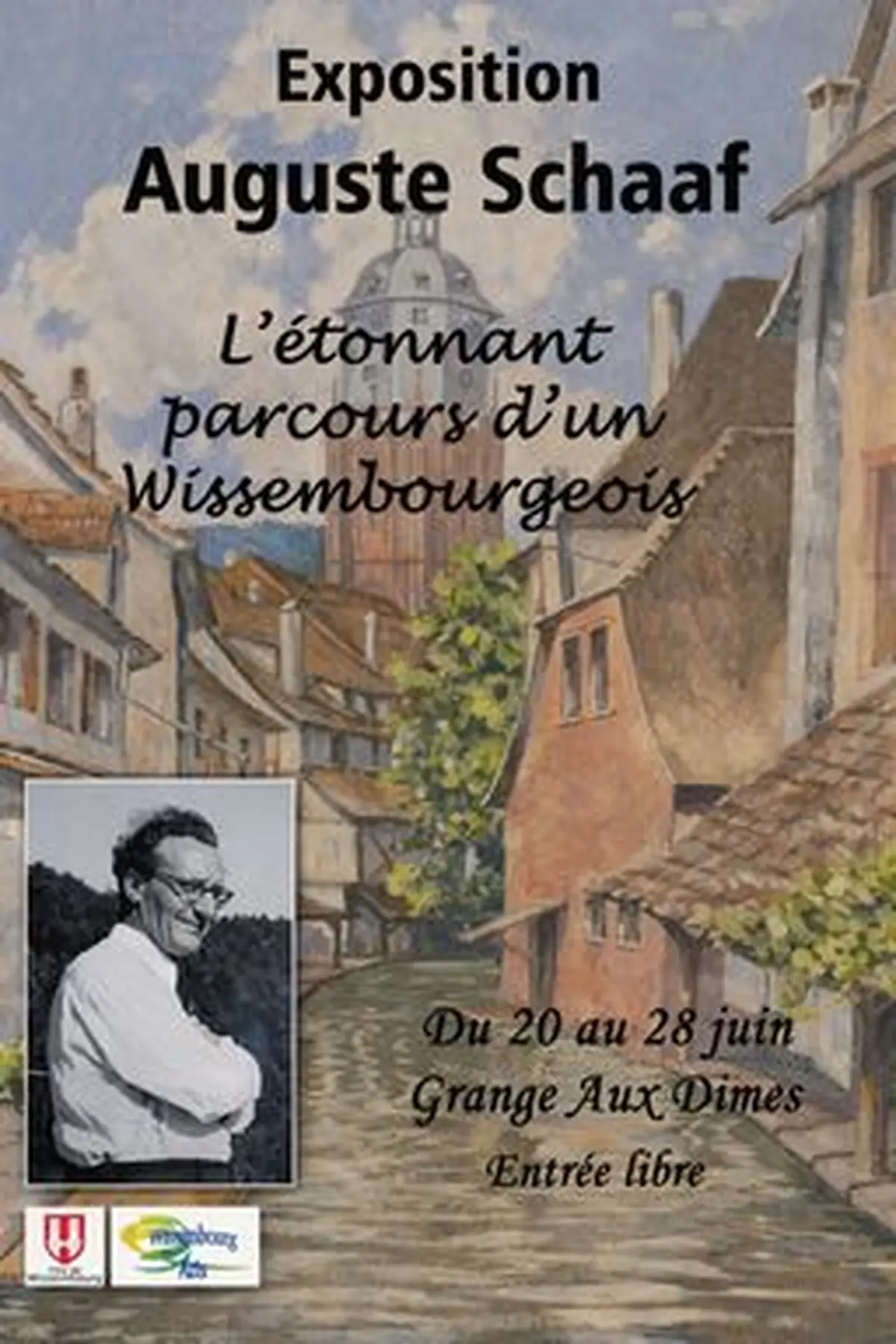 Exposition Auguste Schaaf L'étonnant parcours d'un Wissembourgeois