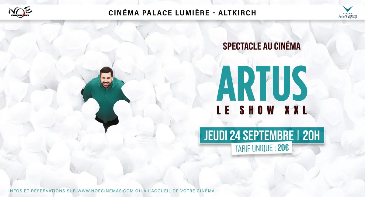 Spectacle au cinéma / ARTUS Le Show XXL