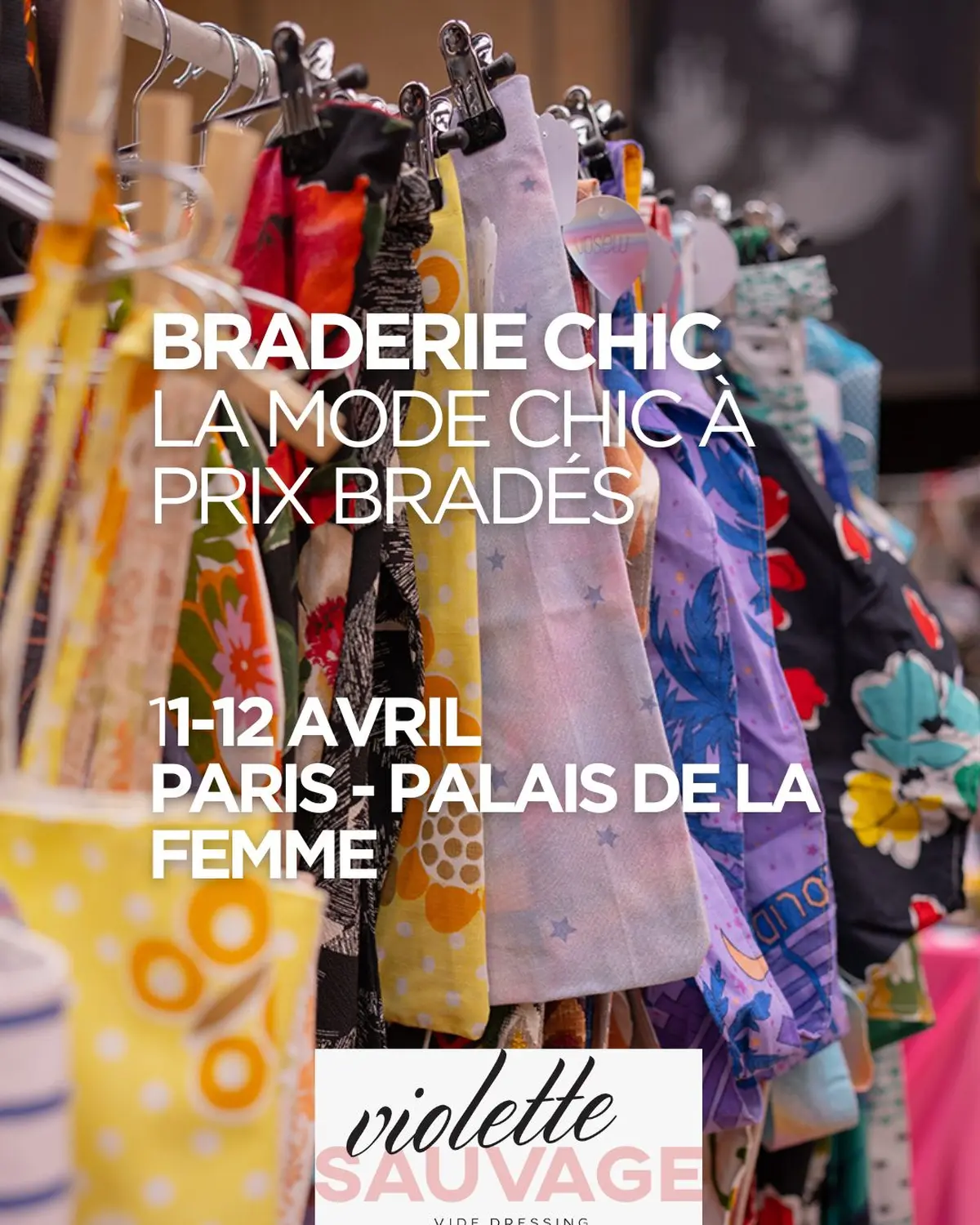 Grande Braderie CHIC Violette Sauvage