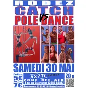 Show de Catch vs Pole Dance