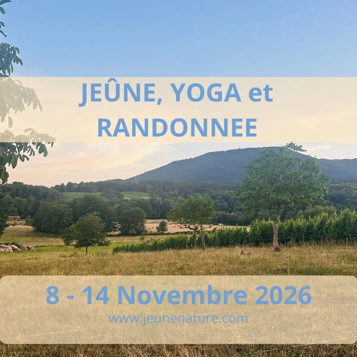 Jeûne, Yoga et Randonnée e Novembre 2026